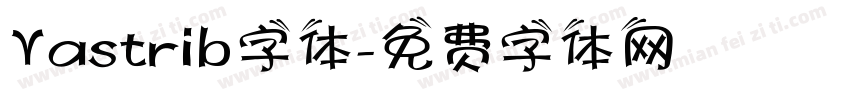Yastrib字体字体转换