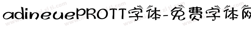 adineuePROTT字体字体转换