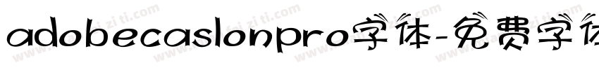 adobecaslonpro字体字体转换