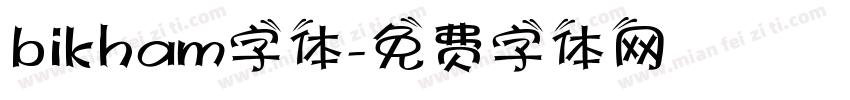 bikham字体字体转换
