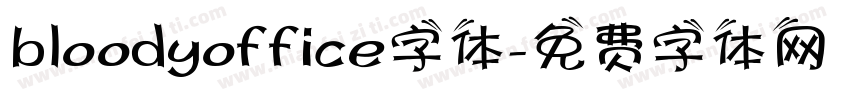 bloodyoffice字体字体转换