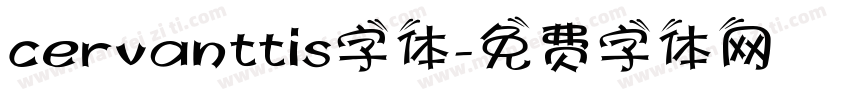 cervanttis字体字体转换