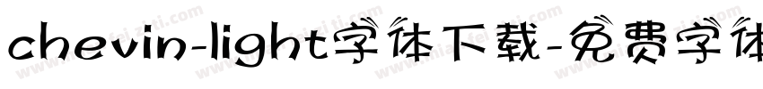 chevin-light字体下载字体转换