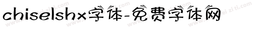chiselshx字体字体转换