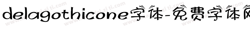 delagothicone字体字体转换