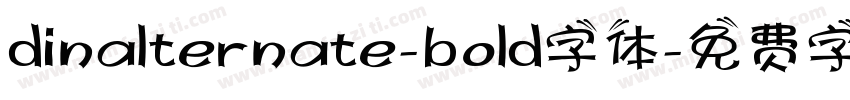 dinalternate-bold字体字体转换