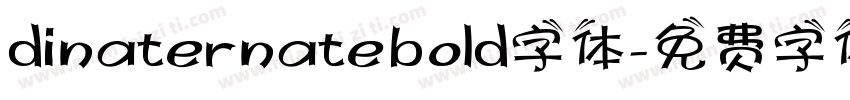 dinaternatebold字体字体转换