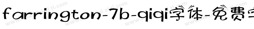 farrington-7b-qiqi字体字体转换