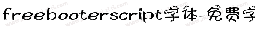 freebooterscript字体字体转换