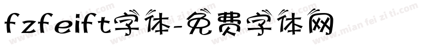 fzfeift字体字体转换