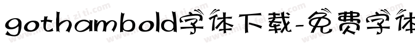 gothambold字体下载字体转换
