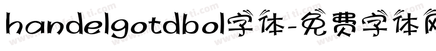 handelgotdbol字体字体转换