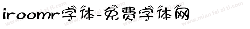 iroomr字体字体转换