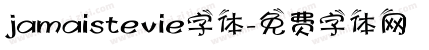 jamaistevie字体字体转换