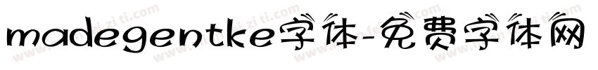 madegentke字体字体转换