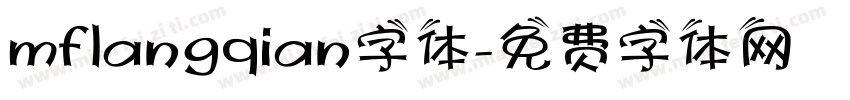 mflangqian字体字体转换