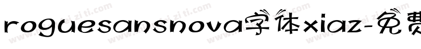 roguesansnova字体xiaz字体转换