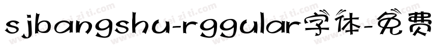 sjbangshu-rggular字体字体转换