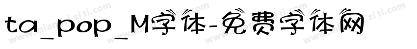 ta_pop_M字体字体转换