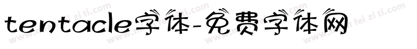 tentacle字体字体转换