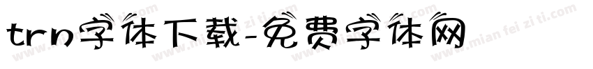 trn字体下载字体转换