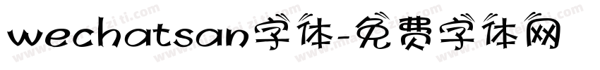 wechatsan字体字体转换