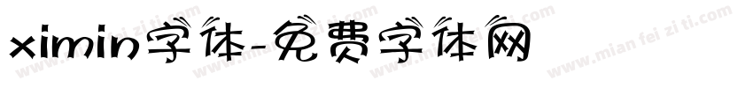 ximin字体字体转换