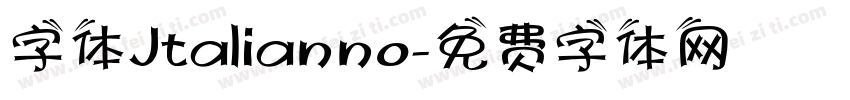 字体Jtalianno字体转换