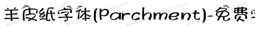 羊皮纸字体(Parchment)字体转换
