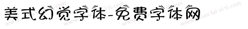 美式幻觉字体字体转换