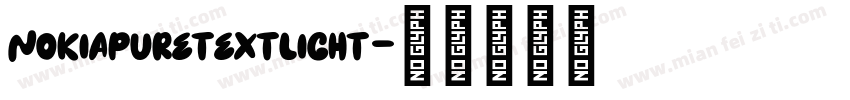 nokiapuretextlight字体转换