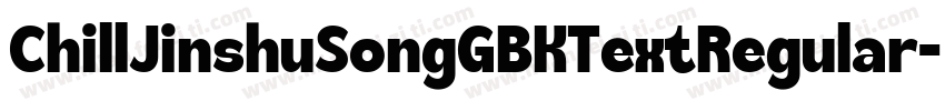 ChillJinshuSongGBKTextRegular字体转换