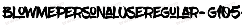 BlowMePersonalUseRegular-g105字体转换