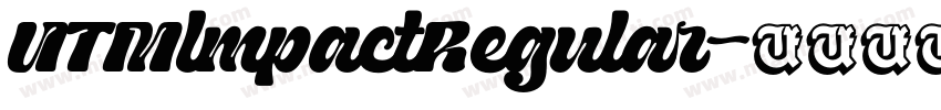 UTMlmpactRegular字体转换