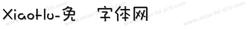 XiaoHu字体转换