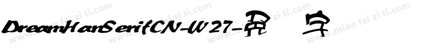 DreamHanSerifCN-W27字体转换
