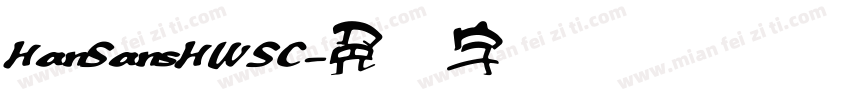 HanSansHWSC字体转换