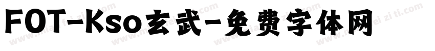 FOT-Kso玄武字体转换
