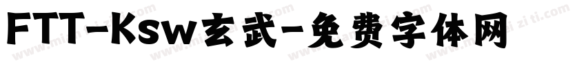 FTT-Ksw玄武字体转换