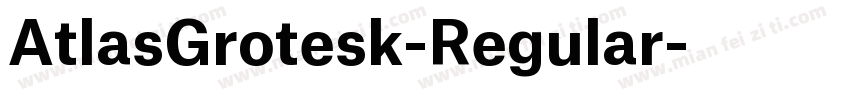 AtlasGrotesk-Regular字体转换