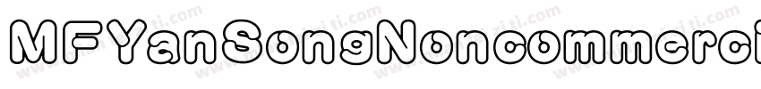 MFYanSongNoncommercial字体转换