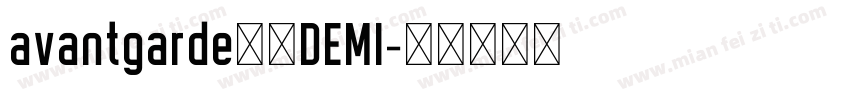 avantgarde字体DEMI字体转换