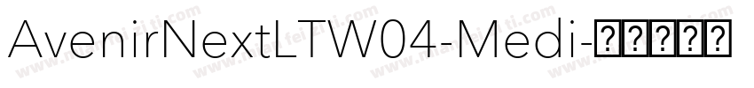 AvenirNextLTW04-Medi字体转换