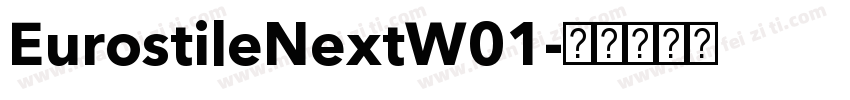 EurostileNextW01字体转换