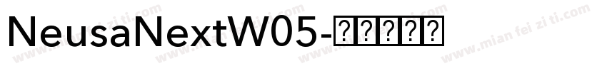 NeusaNextW05字体转换