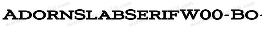 AdornSlabSerifW00-Bo字体转换
