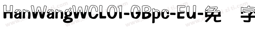 HanWangWCL01-GBpc-EU字体转换