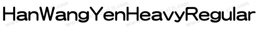 HanWangYenHeavyRegular字体转换