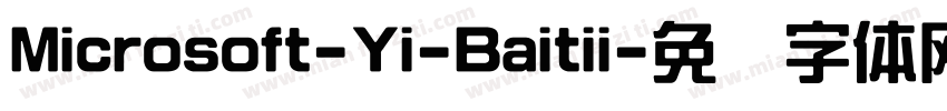 Microsoft-Yi-Baitii字体转换
