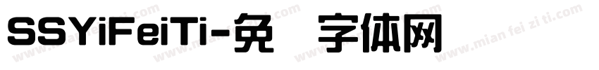 SSYiFeiTi字体转换